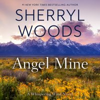Angel Mine - Sherryl Woods - audiobook