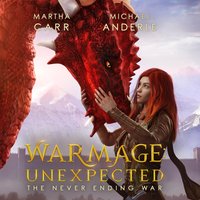 WarMage. Unexpected - Martha Carr - audiobook