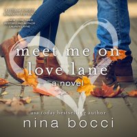 Meet Me on Love Lane - Nina Bocci - audiobook