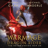 WarMage. Dragon rider - Martha Carr - audiobook