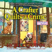 Crafter Quilts a Crime - Kristin Price - audiobook