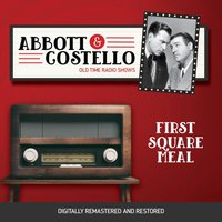 Abbott and Costello. First square meal - Bud Abbott - audiobook