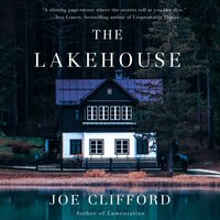 Lakehouse, The - Joe Clifford - audiobook