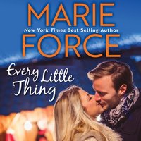 Every Little Thing - Marie Force - audiobook