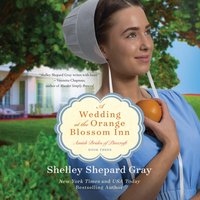 Wedding at the Orange Blossom Inn - Shelley Shepard Gray - audiobook