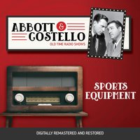 Abbott and Costello. Sports equipment - Full Cast - audiobook