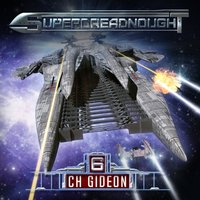 Superdreadnought 6 - C. H. Gideon - audiobook