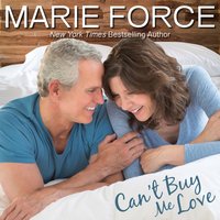 Can't Buy Me Love - Marie Force - audiobook