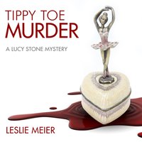 Tippy Toe Murder - Leslie Meier - audiobook