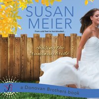 Chasing the Runaway Bride - Susan Meier - audiobook