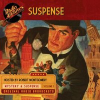 Suspense, Volume 1 - CBS Radio - audiobook