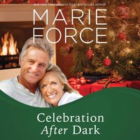 Celebration After Dark - Marie Force - audiobook