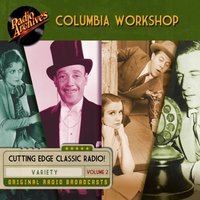 Columbia Workshop, Volume 2 - CBS Radio - audiobook