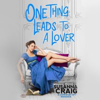 One Thing Leads to a Lover - Susanna Craig - audiobook