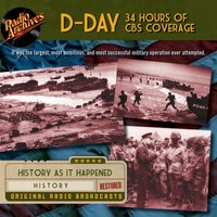 D-Day - 34 Hours of CBS Coverage - CBS Radio - audiobook