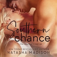 Southern Chance - Natasha Madison - audiobook