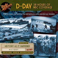 D-Day - 38 Hours of NBC Coverage - CBS Radio - audiobook