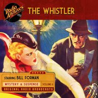 Whistler, Volume 6 - CBS Radio - audiobook