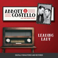 Abbott and Costello. Leading lady - Bud Abbott - audiobook