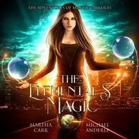 Elemental's Magic - Martha Carr - audiobook