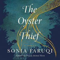 Oyster Thief - Sonia Faruqi - audiobook