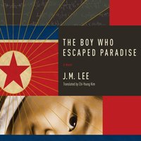 Boy Who Escaped Paradise - J. M. Lee - audiobook