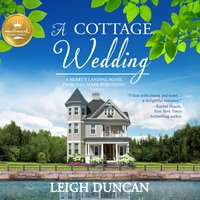 Cottage Wedding - Leigh Duncan - audiobook