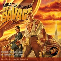 Doc Savage - The Miracle Menace - Kenneth Robeson - audiobook