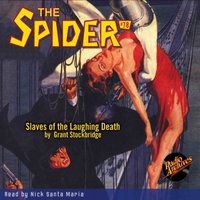 Spider #78 Slaves of the Laughing Death - Grant Stockbridge - audiobook