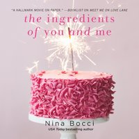 Ingredients of You and Me - Nina Bocci - audiobook