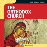 Orthodox Church, Simple Guides - Katherine Clark - audiobook