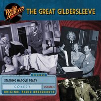 Great Gildersleeve, Volume 5 - NBC Radio - audiobook