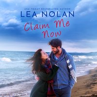 Claim Me Now - Lea Nolan - audiobook