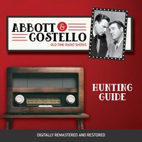 Abbott and Costello. Hunting guide - Bud Abbott - audiobook