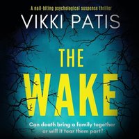 Wake - Vikki Patis - audiobook