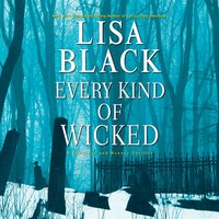 Every Kind of Wicked - Lisa Black - audiobook