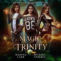 Magic Trinity - Martha Carr - audiobook