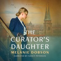 Curator's Daughter - Melanie Dobson - audiobook