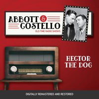 Abbott and Costello. Hegtor the dog - Lou Costello - audiobook