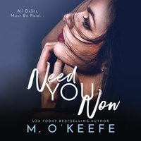 Need You Now - Molly O'Keefe - audiobook