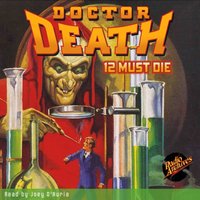 Doctor Death #1 12 Must Die - Harold Ward - audiobook