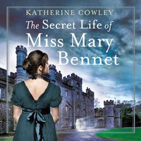 Secret Life of Miss Mary Bennet - Katherine Cowley - audiobook