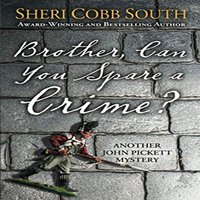 Brother, Can You Spare a Crime? - South Sheri Cobb South - audiobook