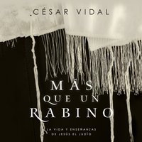 Mas que un rabino (Rabbi) - Cesar Vidal - audiobook