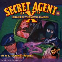 Secret Agent X #22. Brand of the Metal Maiden - Milton Bagby - audiobook