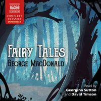 Fairy Tales - George MacDonald - audiobook