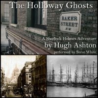 Holloway Ghosts - Hugh Ashton - audiobook