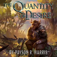 Quantity of Desire - Harris Payson R. Harris - audiobook