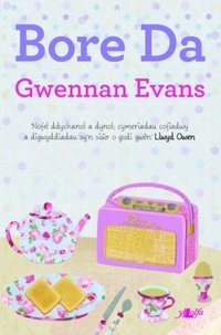 Bore Da - Gwenan Evans - audiobook