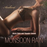 Monsoon Rain - Greg Cetus - audiobook